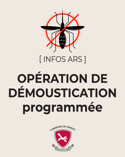 Information de la mairie de Gensac : une opération préventive de démoustication aura lieu dans un secteur de la commune dans la nuit du 4 au 5 août 2026.