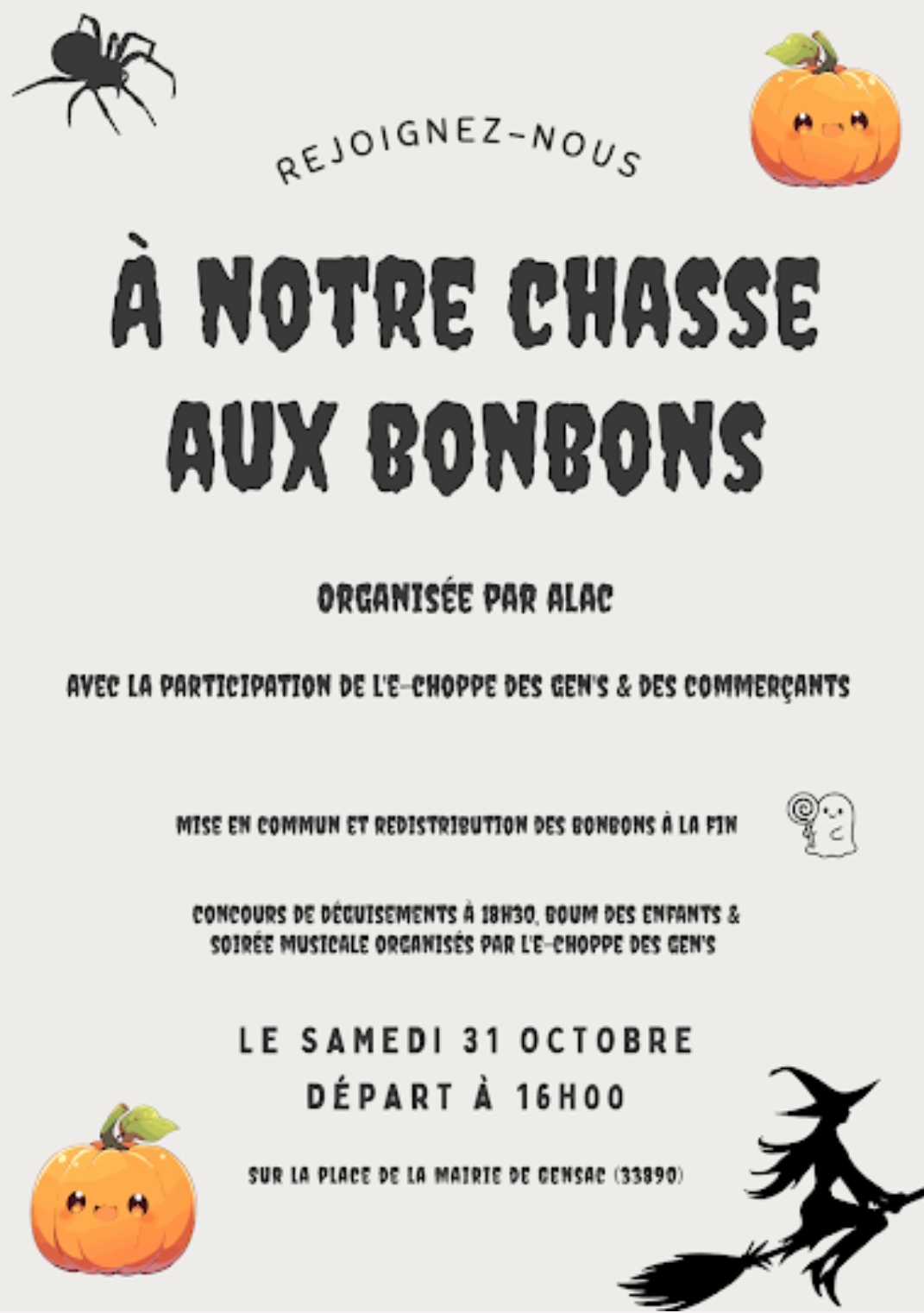 Rendez-vous le samedi 31 octobre à Gensac pour la 2ᵉ chasse aux bonbons organisée par l’école de danse ALAC, suivie de boums et d’animations pour petits et grands !