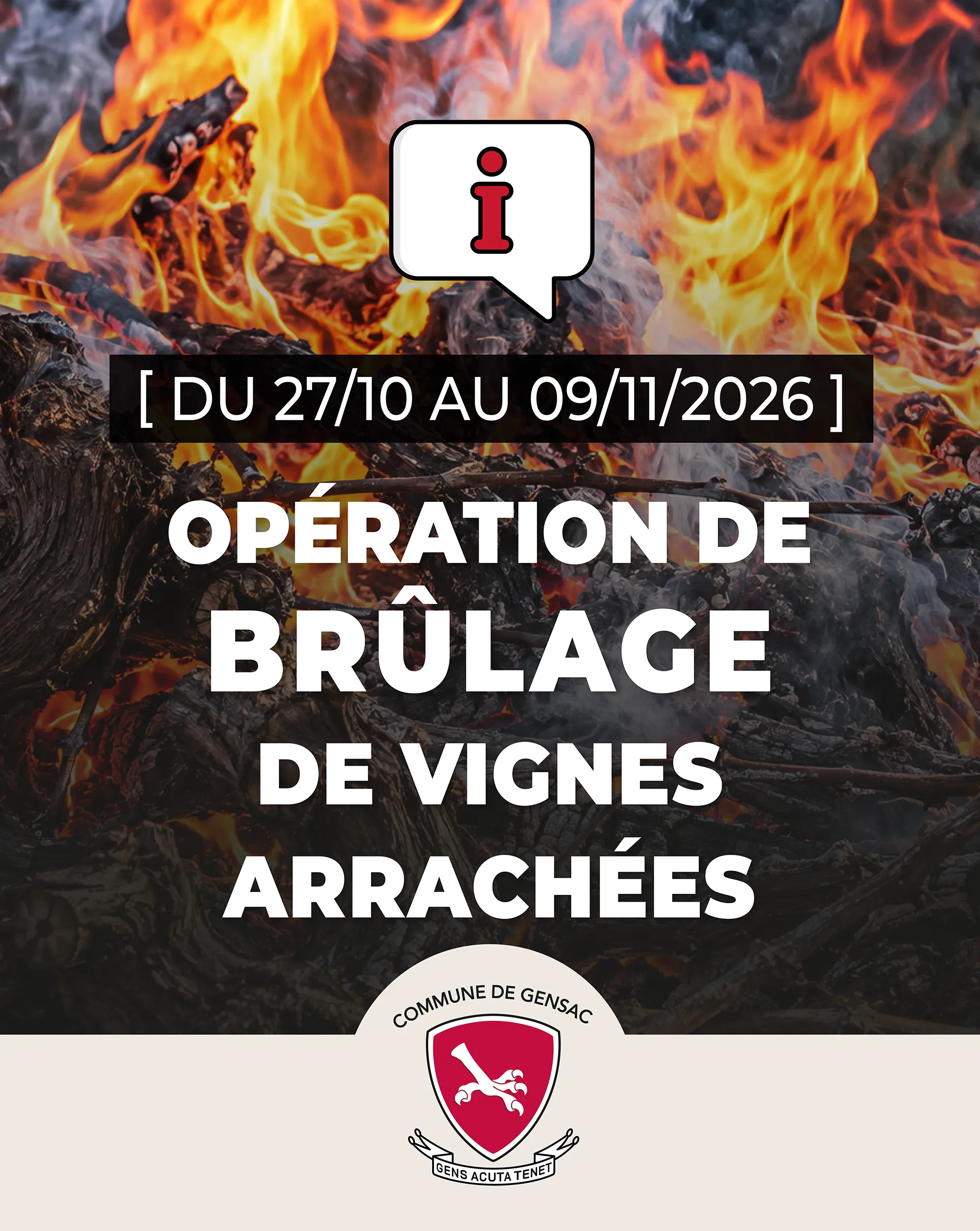 Brûlage de vignes arrachées à Gensac du 27 octobre au 9 novembre 2026, de 7 h à 19 h